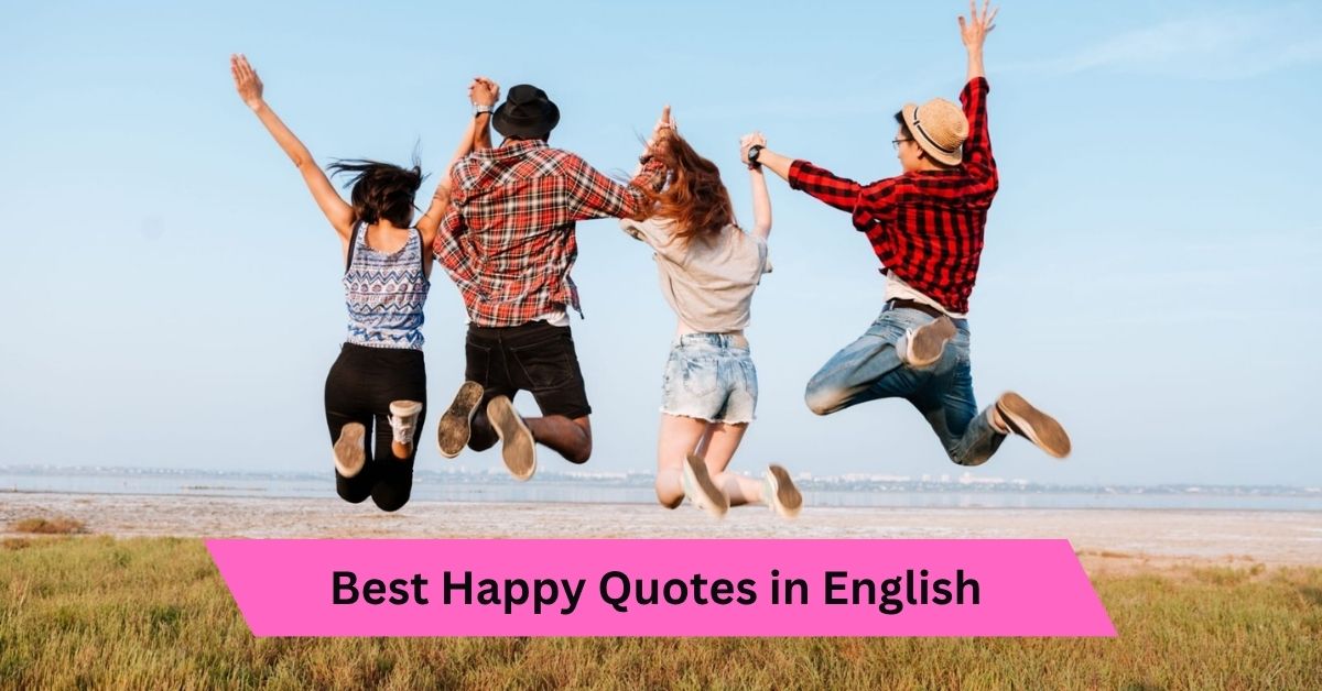 Happy Quotes in English