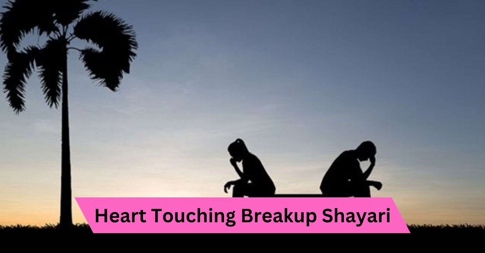 Heart Touching Breakup Shayari