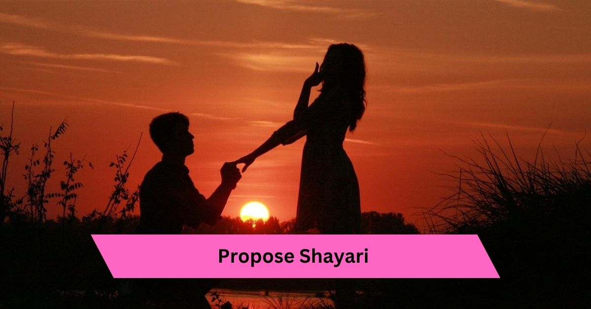 Best Propose Shayari